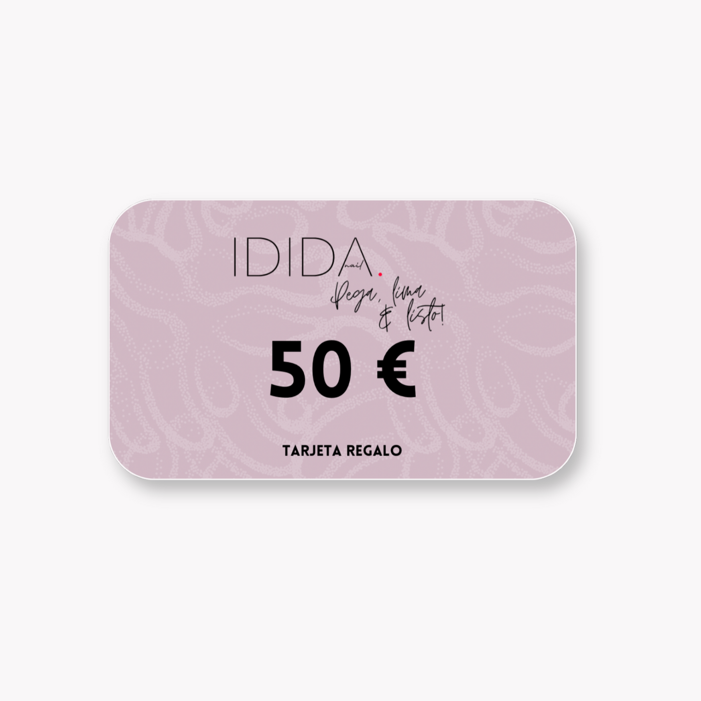 Tarjeta de Regalo - ididanail